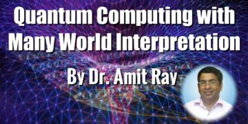Quantum Computing with Many World Interpretation Scopes and Challenges