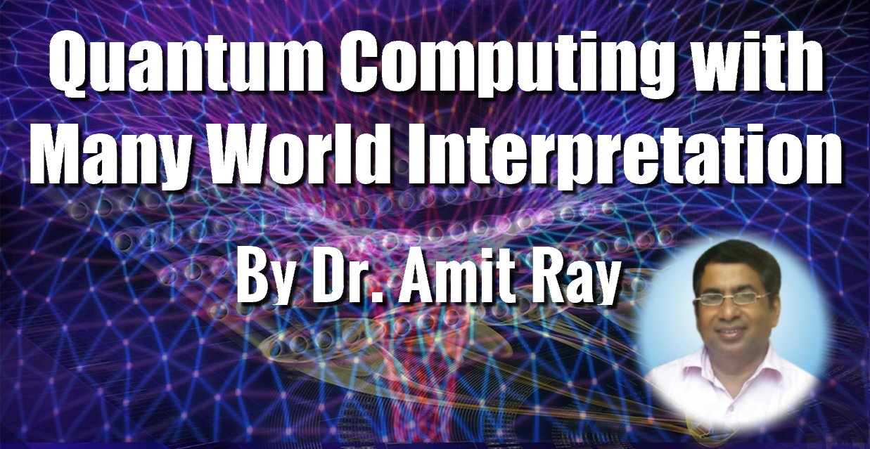 Quantum Computing with Many World Interpretation