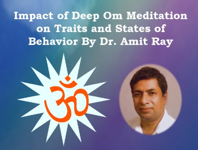 Impact of Deep Om Meditation on Trait and State Behavior