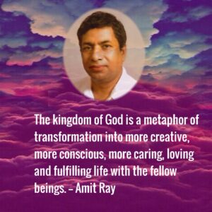 The Kingdom of God Amit Ray quotes The Kingdom of God Amit Ray quotes