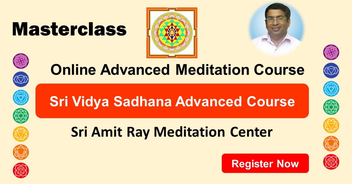 Sri Vidya Advanced Sadhana Sri Vidya Sadhana Advanced Meditation Course