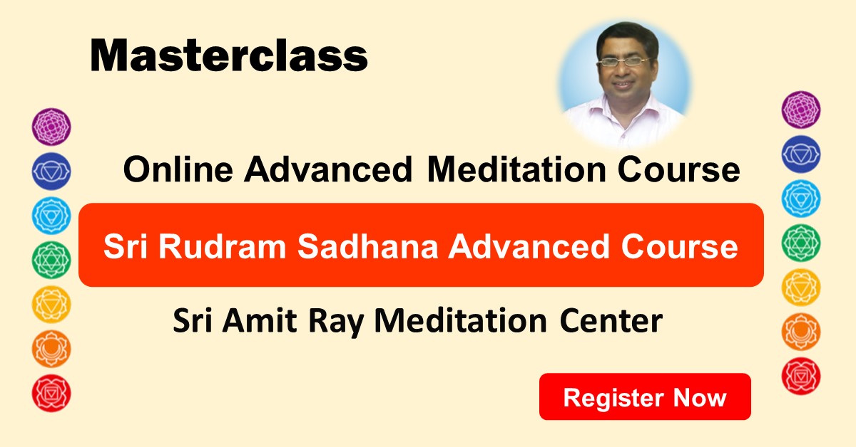 Sri Rudram Advanced Meditation Course