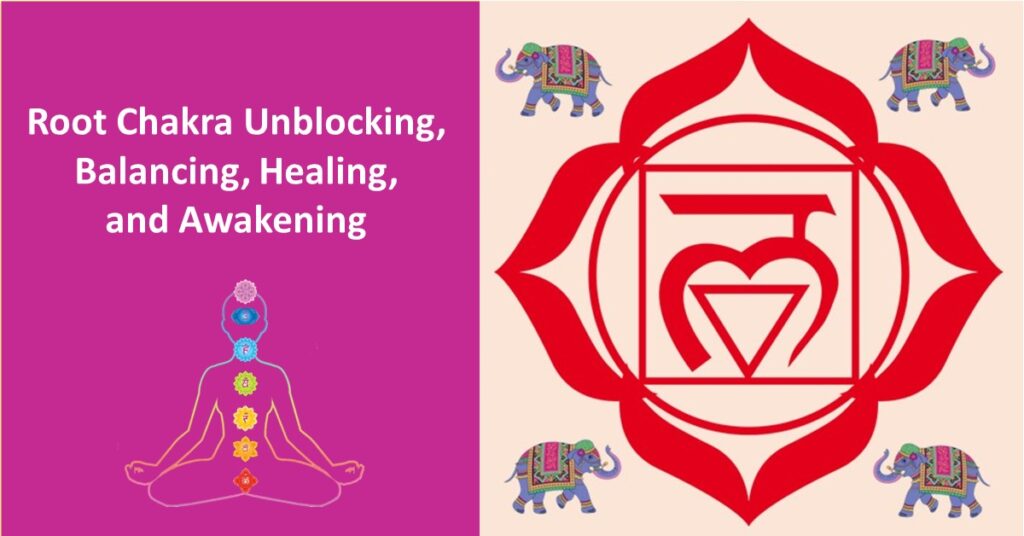 How to Unblock Root Chakra: Mantras, Meditations, and Exercises