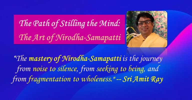 The Path of Stilling the Mind: Nirodha Samapatti