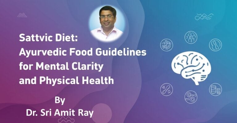 Sattvic Diet: Ayurvedic Food Guidelines for Mental Clarity and Physical Health