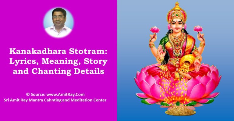Kanakadhara Stotram: Lyrics, Meaning, Story and Chanting Details