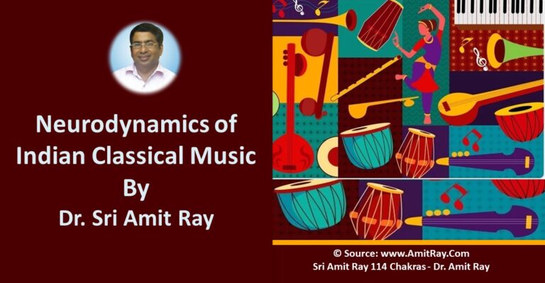 Neurodynamics of Indian Classical Music and The Ray 28 Brain Chakras