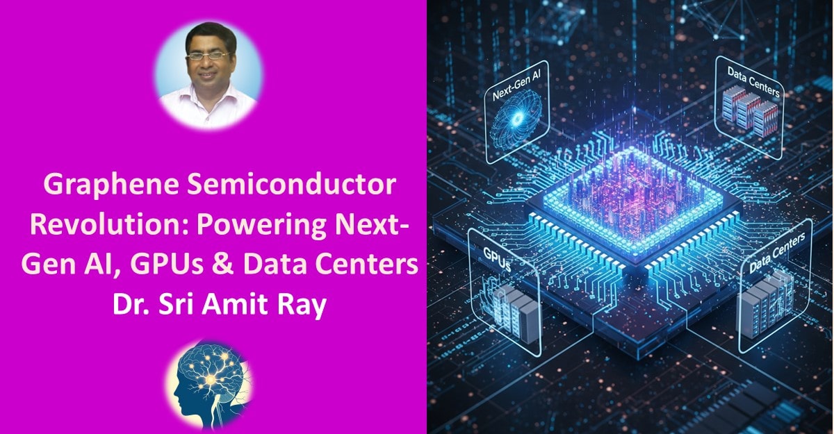 Graphene Semiconductor Revolution: Powering Next-Gen AI, GPUs & Data Centers
