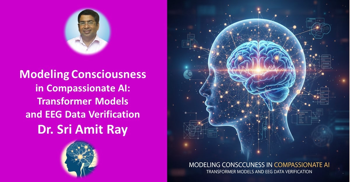 Modeling Consciousness in Compassionate AI: Transformer Models and EEG Data Verification