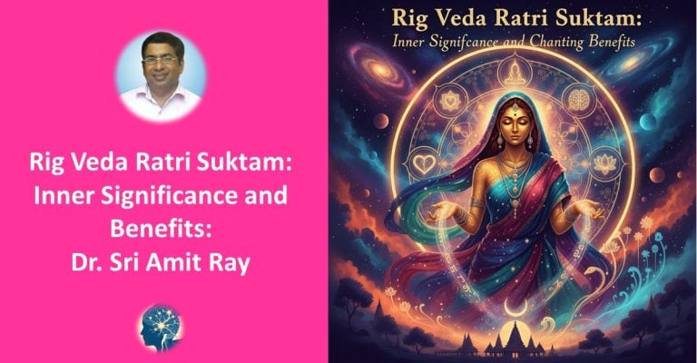 Rig Veda Ratri Suktam: Inner Significance and Chanting Benefits