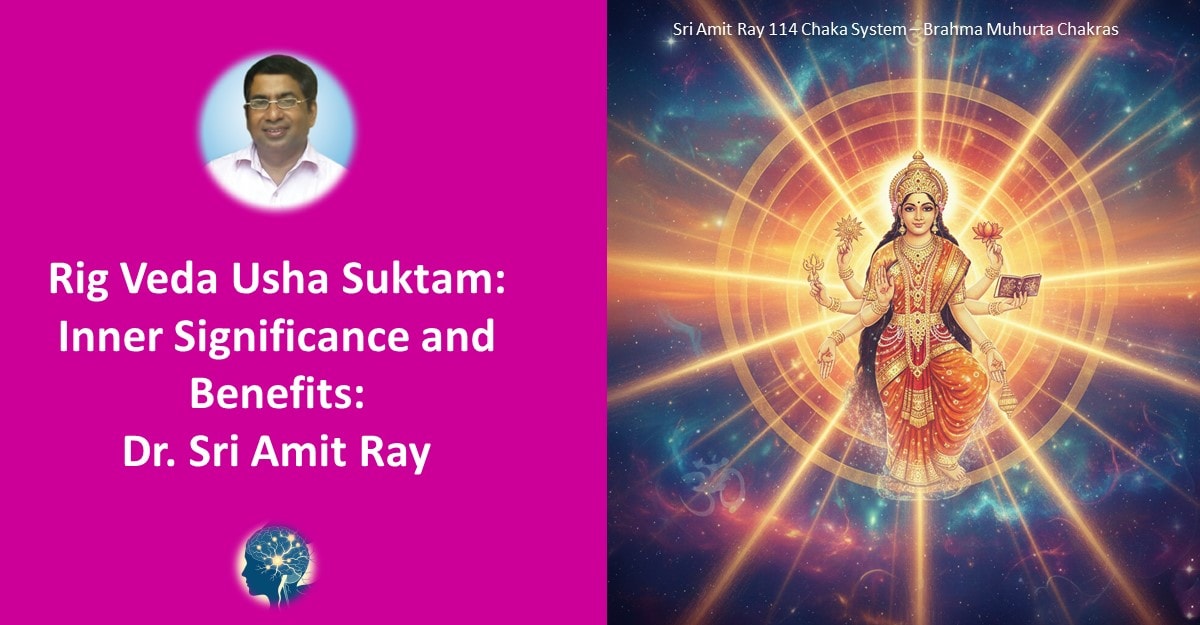 Rig Veda Usha Suktam Deeper Significance and Benefits