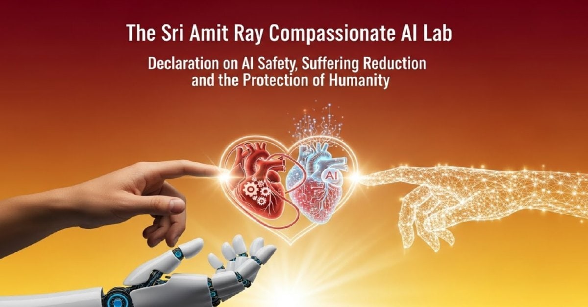 The Compassionate AI Lab Declaration on AI Safety, Suffering Reduction, and the Protection of Humanity