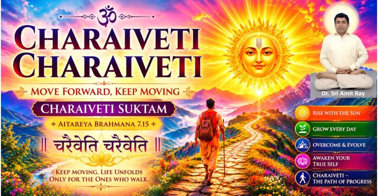 Charaiveti Charaiveti: Meaning of the Charaiveti Suktam (Aitareya Brahmana 7.15)
