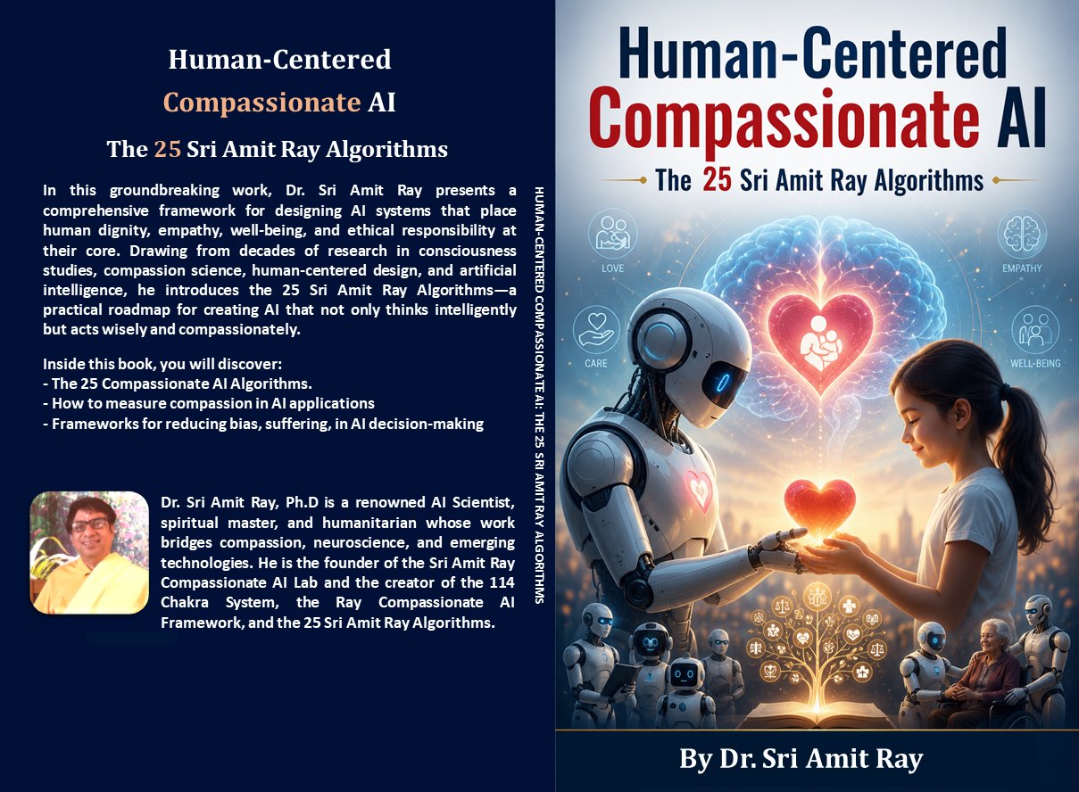 Human-Centered Compassionate AI: The 25 Algorithms for Protecting Humanity and Future Generations