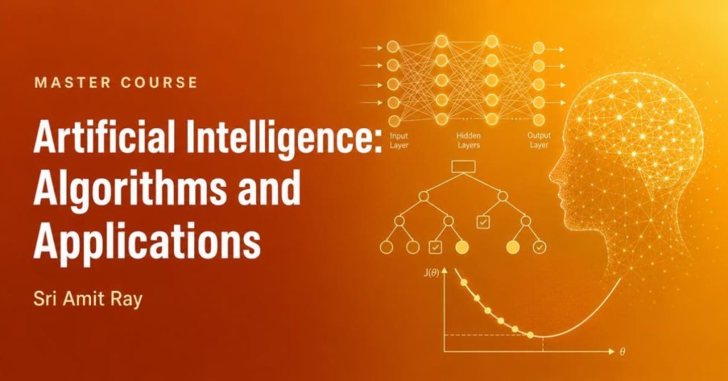 Artificial Intelligence Master Course Algorithms and Applications