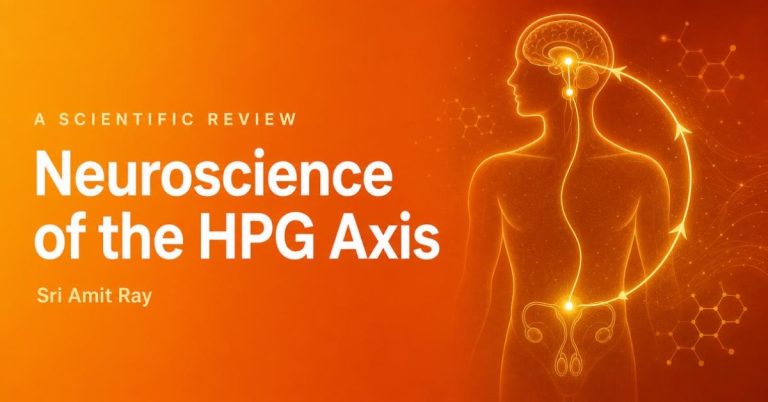 Neuroscience of the HPG Axis: Primary Functions – A Scientific Review