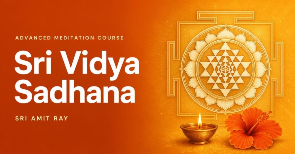 Sri Vidya Sadhana Advanced Meditation Course