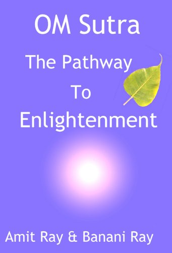 OM Sutra: The Pathway to Enlightenment by Sri Amit Ray - book cover